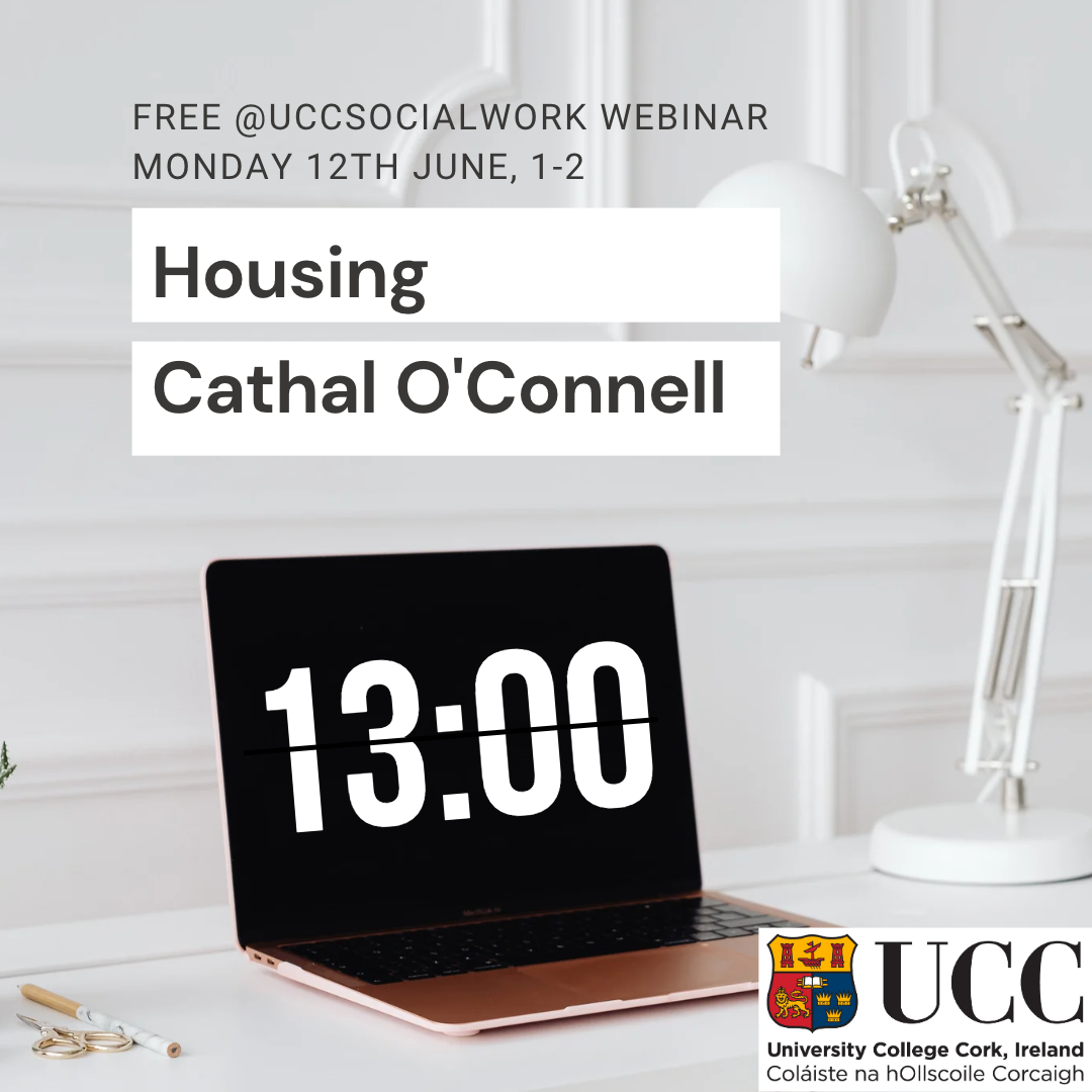 Webinar #2: Family homelessness in Ireland: causes, impacts & issues for practice