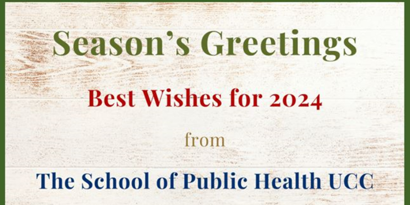 Season's Greetings to all our staff, students and colleagues from the School of Public Health.