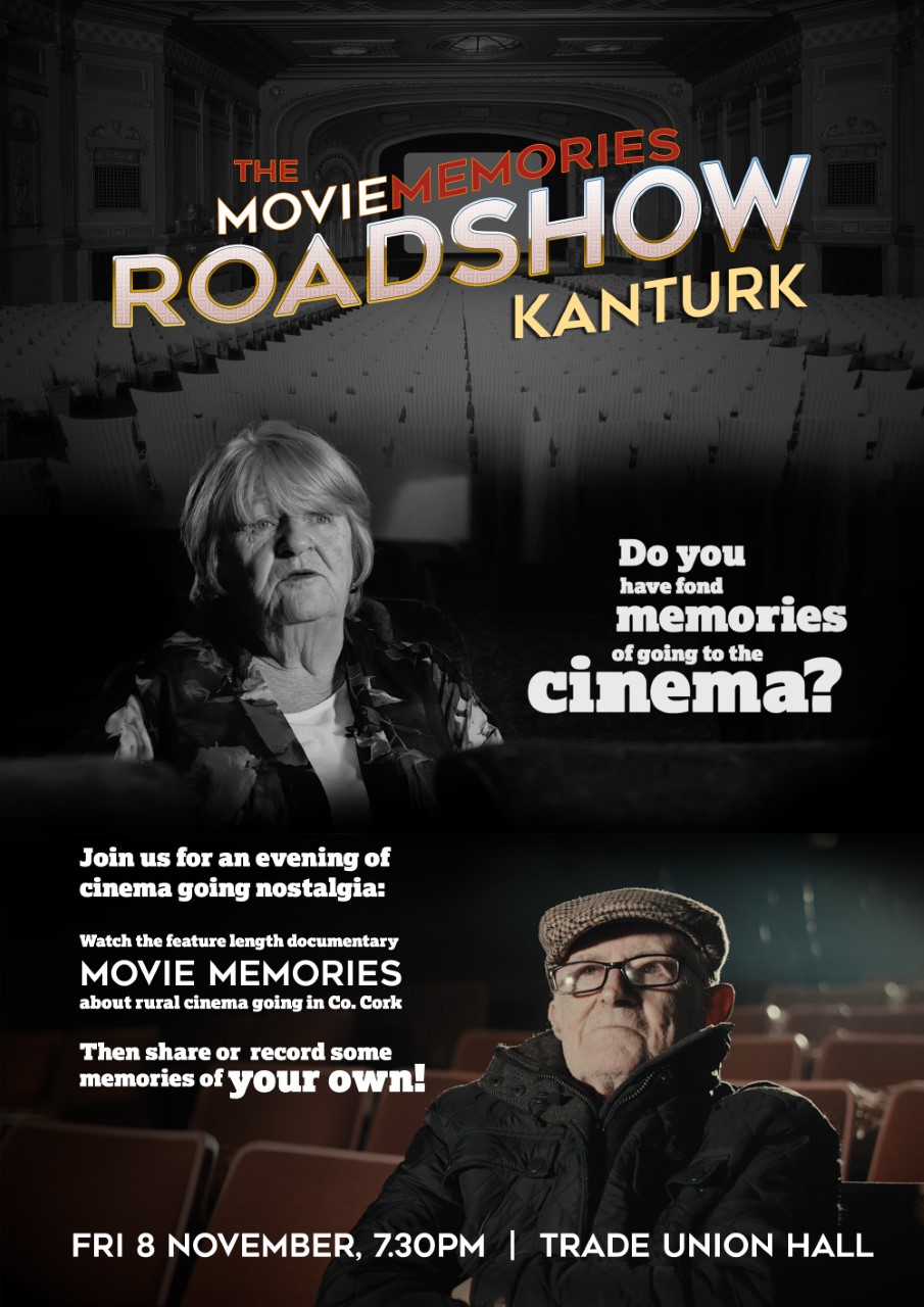 Movie Roadshow Kanturk. Trade Union Hall. Fri 8th Nov 7.30pm