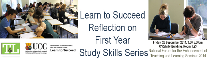 Learn to Succeed: Reflection on First Year Study Skills Series