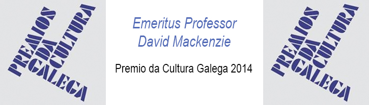 2014. September. Emeritus Professor David Mckenzie - Awarded the Premio da Cultura Galega 