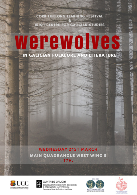 2018. March 21st. Werewolves in Galician Folklore and Literature.