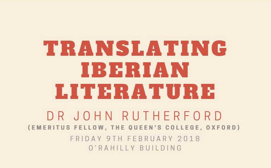 TRANSLATING IBERIAN LITERATURE – Dr John Rutherford