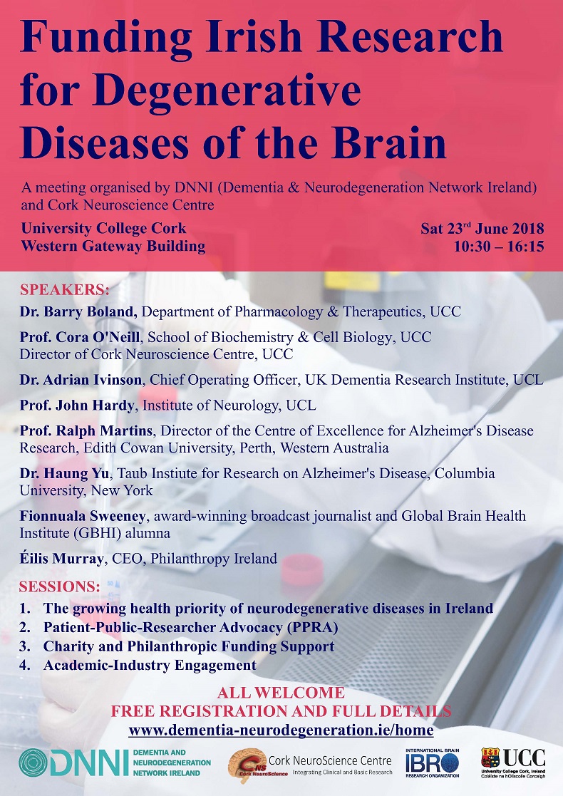 Dementia & Neurodegeneration Network Ireland & Cork Neuroscience Centre have organised a meeting on funding for Irish Research for Degenerative Diseases of the Brain.