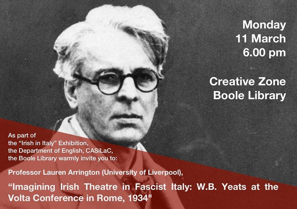 Professor Lauren Arrington to talk on W.B. Yeats as part of the 'Irish in Italy' Exhibition, in an event co-organised by staff in the Department of Italian and the School of English