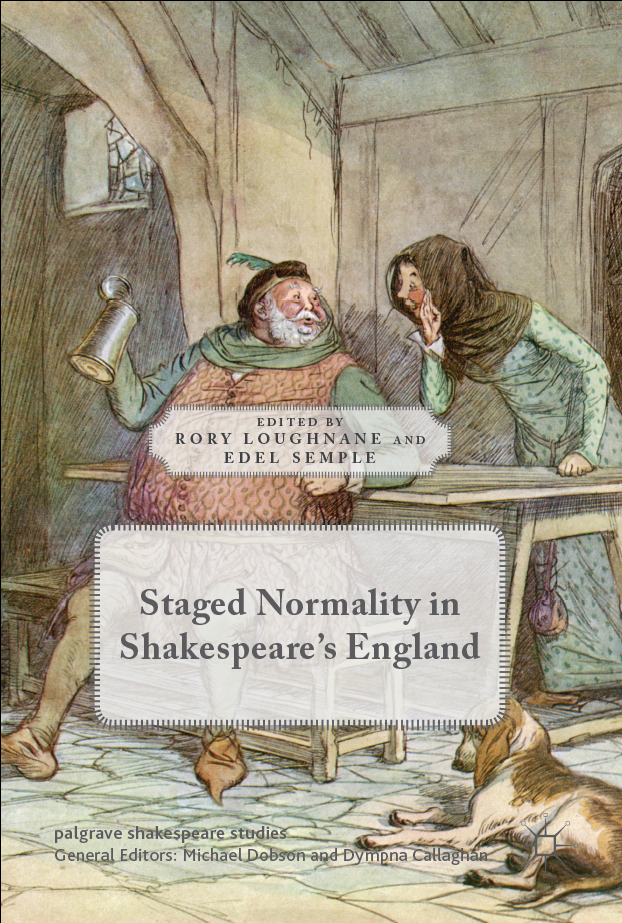 Congratulations to Dr Edel Semple on the publication of 'Staged Normality in Shakespeare's England'