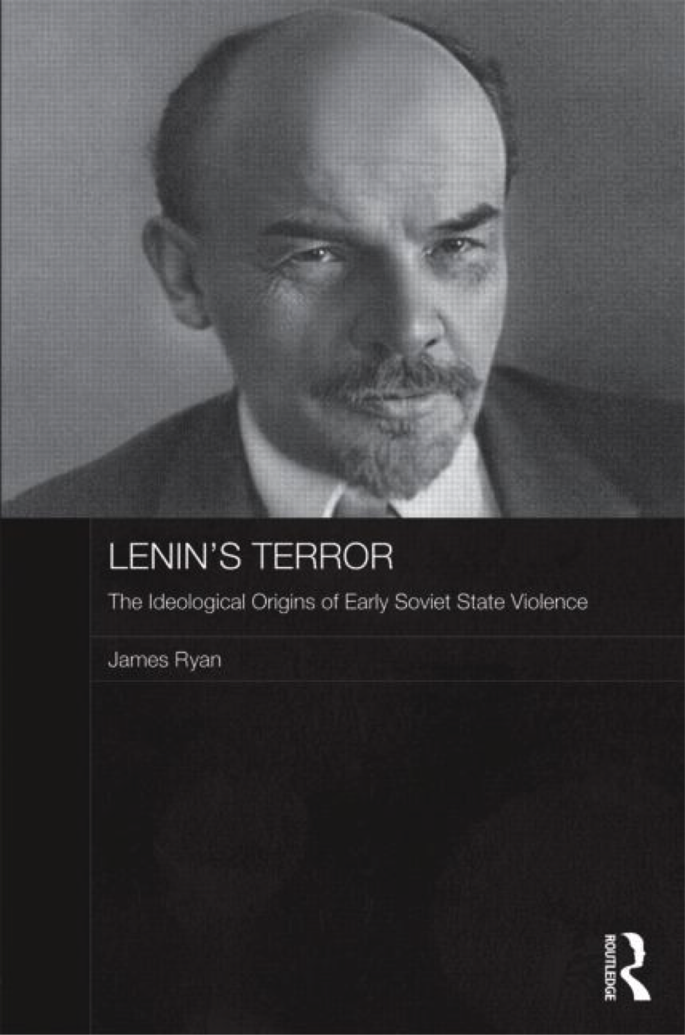 Lenin’s Terror by James Ryan 