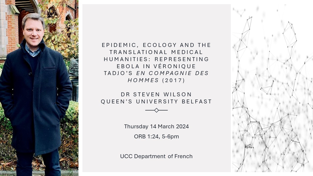Epidemic, Ecology and the Translational Medical Humanities, talk by Steven Wilson, Queen's University Belfast