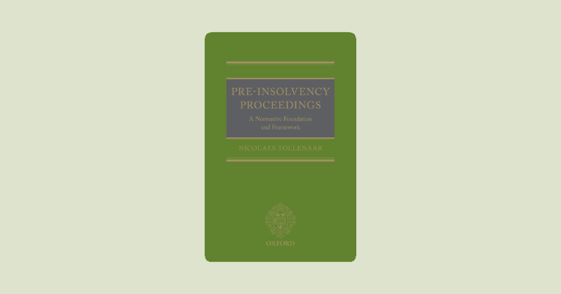Book Review: Pre-Insolvency Proceedings: A Normative Foundation and Framework