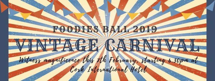Vintage Carnival Foodies Ball, 7th February