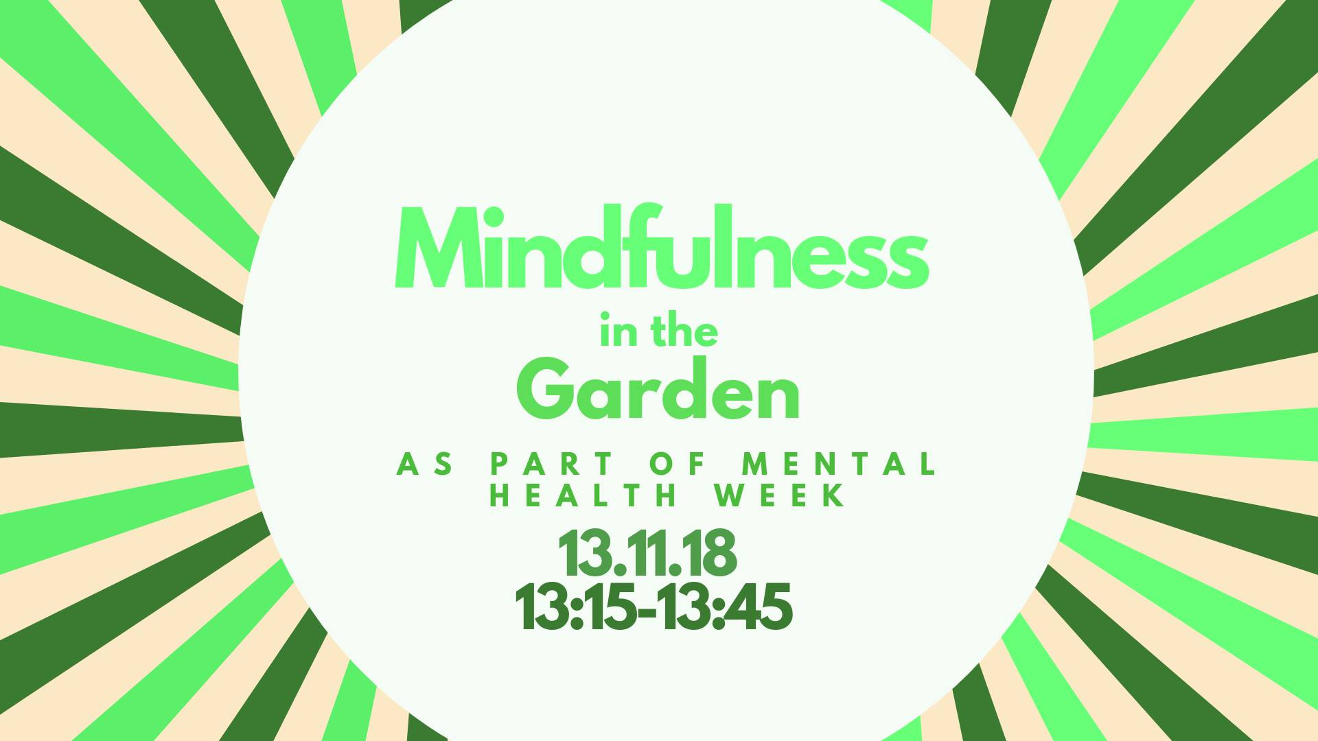 Mindfulness in the Garden, 13th November