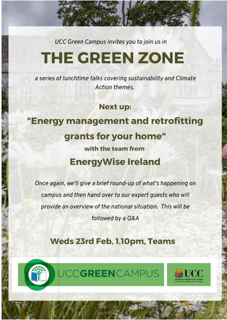 The Green Zone - Week 2 
Energy Management and Retrofitting Grants for your Home. 