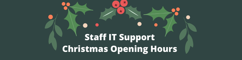 IT Support for Staff Christmas 2020