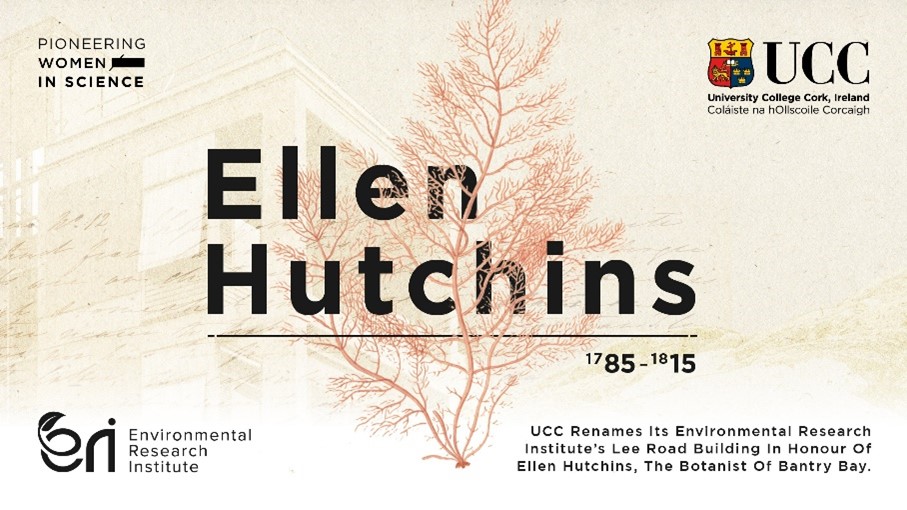 UCC renames ERI building in honour of botanist Ellen Hutchins