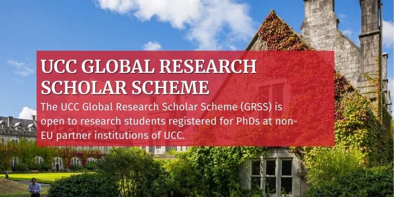 The UCC Global Research Scholar Scheme (GRSS)