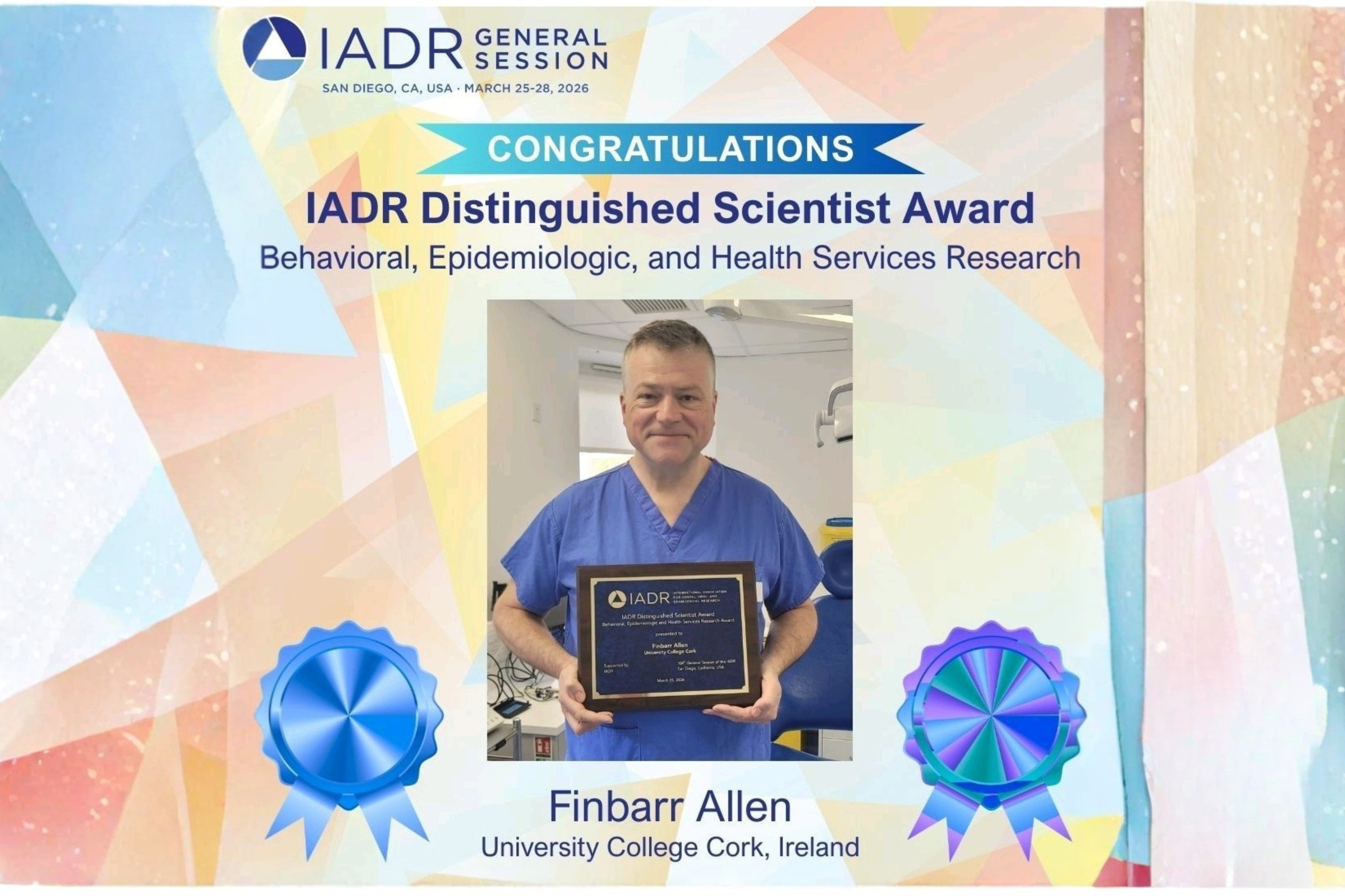 The International Association for Dental, Oral, and Craniofacial Research (IADR) has announced Professor Finbarr Allen as the 2026 recipient of the IADR Distinguished Scientist Award in Behavioural, Epidemiologic, and Health Services Research. Professor Allen, from University College Cork, was recognized during the Opening Ceremonies of the 104th General Session of the IADR, which was held in conjunction with the 55th Annual Meeting of the American Association for Dental, Oral, and Craniofacial Research and the 50th Annual Meeting of the Canadian Association for Dental Research on March 25-28, 2026 in San Diego, CA, USA.