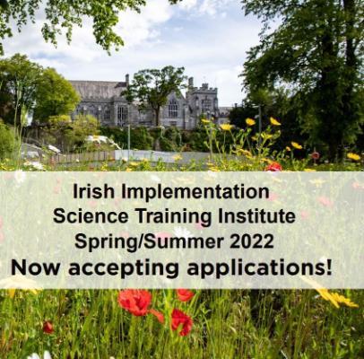 Irish Implementation Science Training Institute 2022 