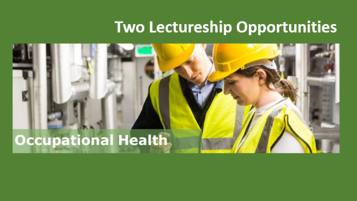 Exciting Lectureship Opportunities in Occupational Health!