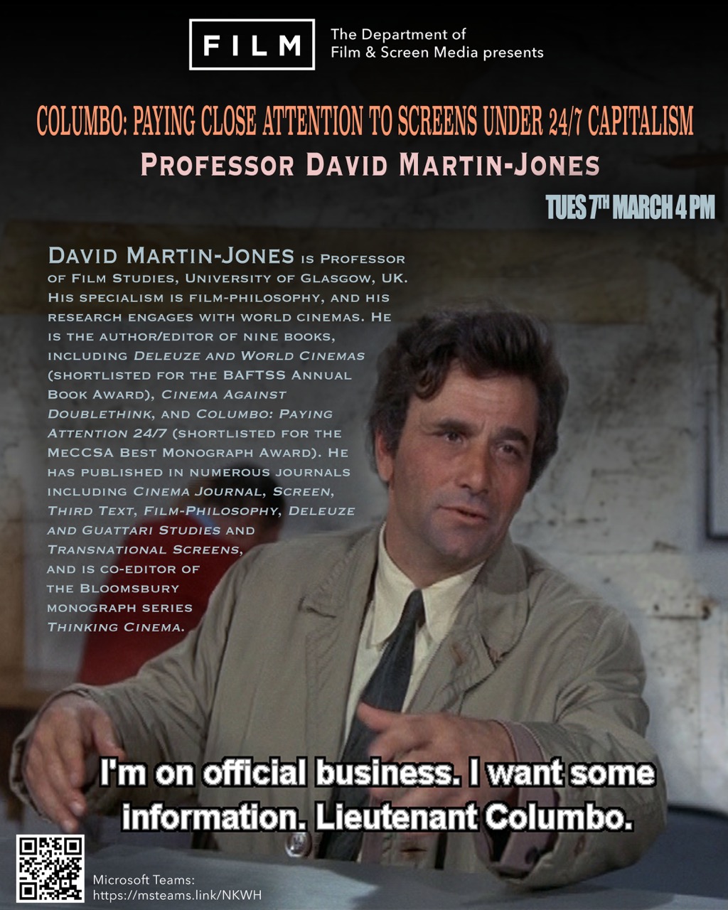 Columbo: Paying Close Attention to Screens under 24/7 Capitalism.  Professor David Martin-Jones, University of Glasgow. Tuesday 7th March at 4pm.