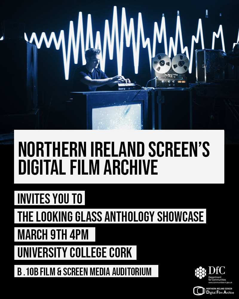 NI Screen - The Looking Glass Anthology. 9th March @ 4pm