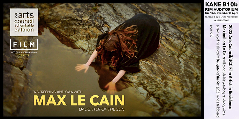 Screening and talk with the 2023 Film Artist in Residence, Maximilian Le Cain 14th Nov @6pm