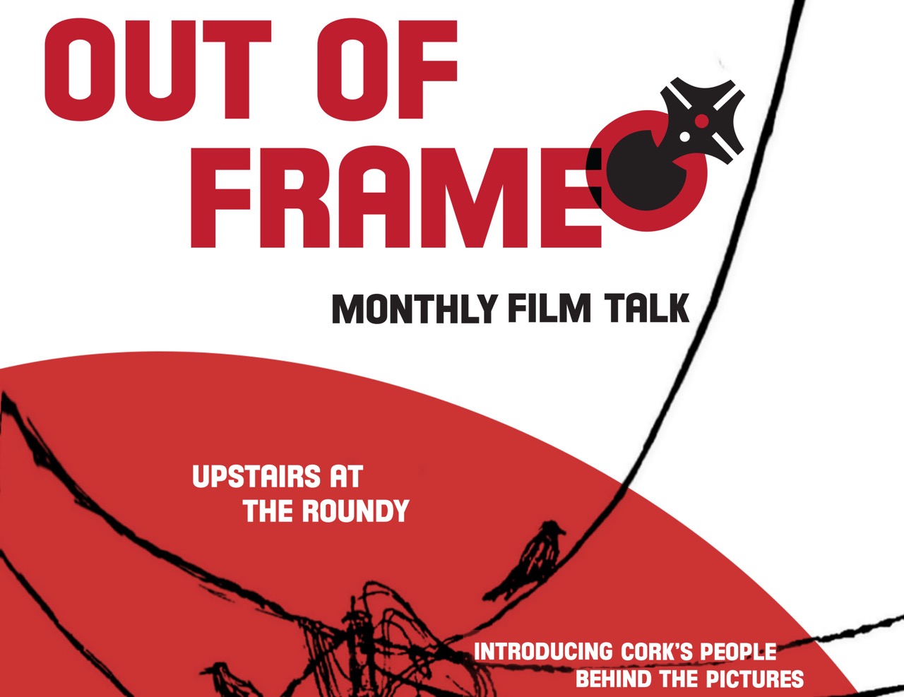 Out of Frame – Film Talk at the Roundy – 1st October – 7:00pm 