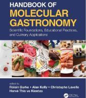 Molecular Gastronomy - Scientific Foundations, Educational Practices and Culinary Applications