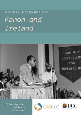 Fanon and Ireland | an online workshop | Monday 6th December