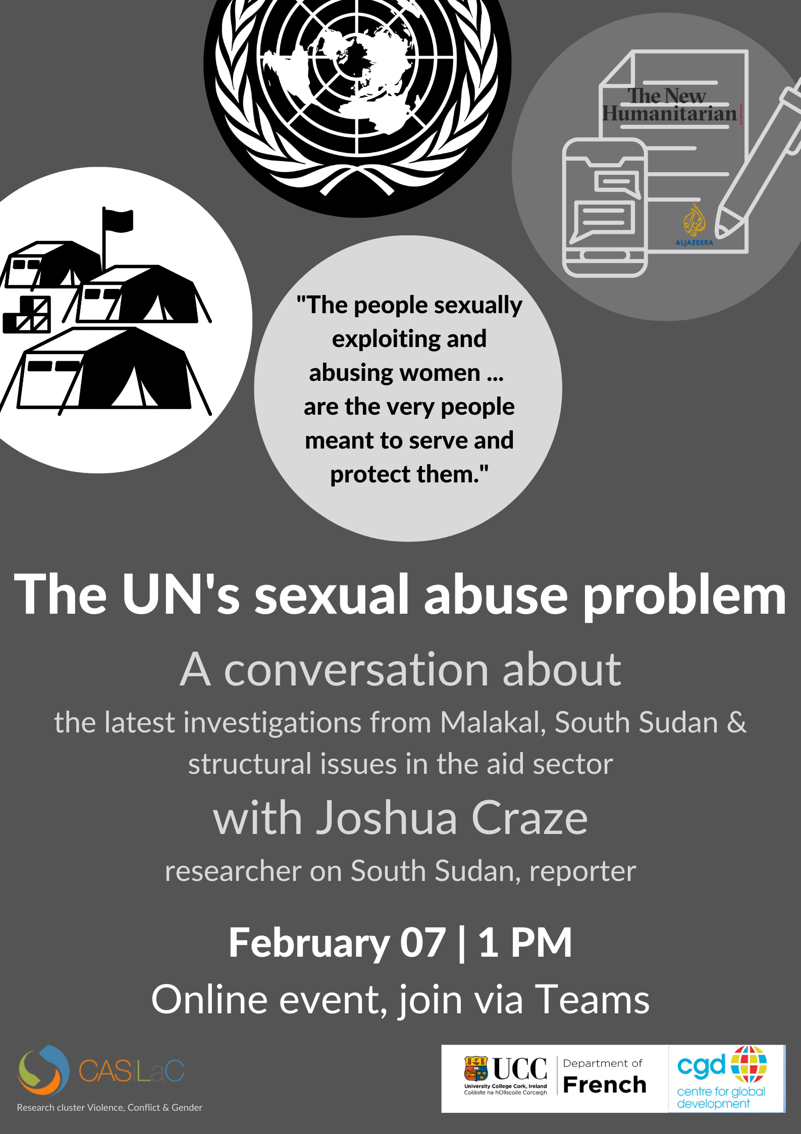 A critical conversation on the United Nation’s alleged sexual abuse problem -  online event via Teams on Tuesday, February 7, at 1 pm.