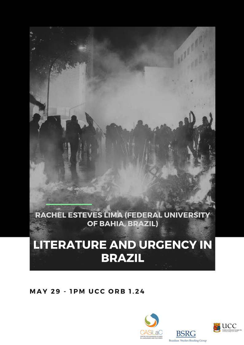 Literature and Urgency in Brazil – Rachel Esteves Lima (UFBA)