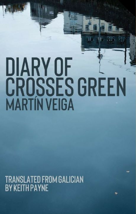 Dr Martín Veiga's 'Diary of Crosses Green', translated into English