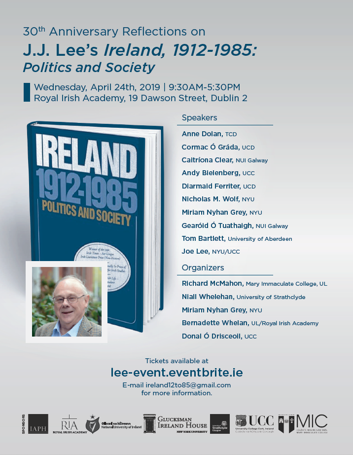 30th Anniversary Reflections on J.J. Lee’s Ireland, 1912-1985: Politics and Society