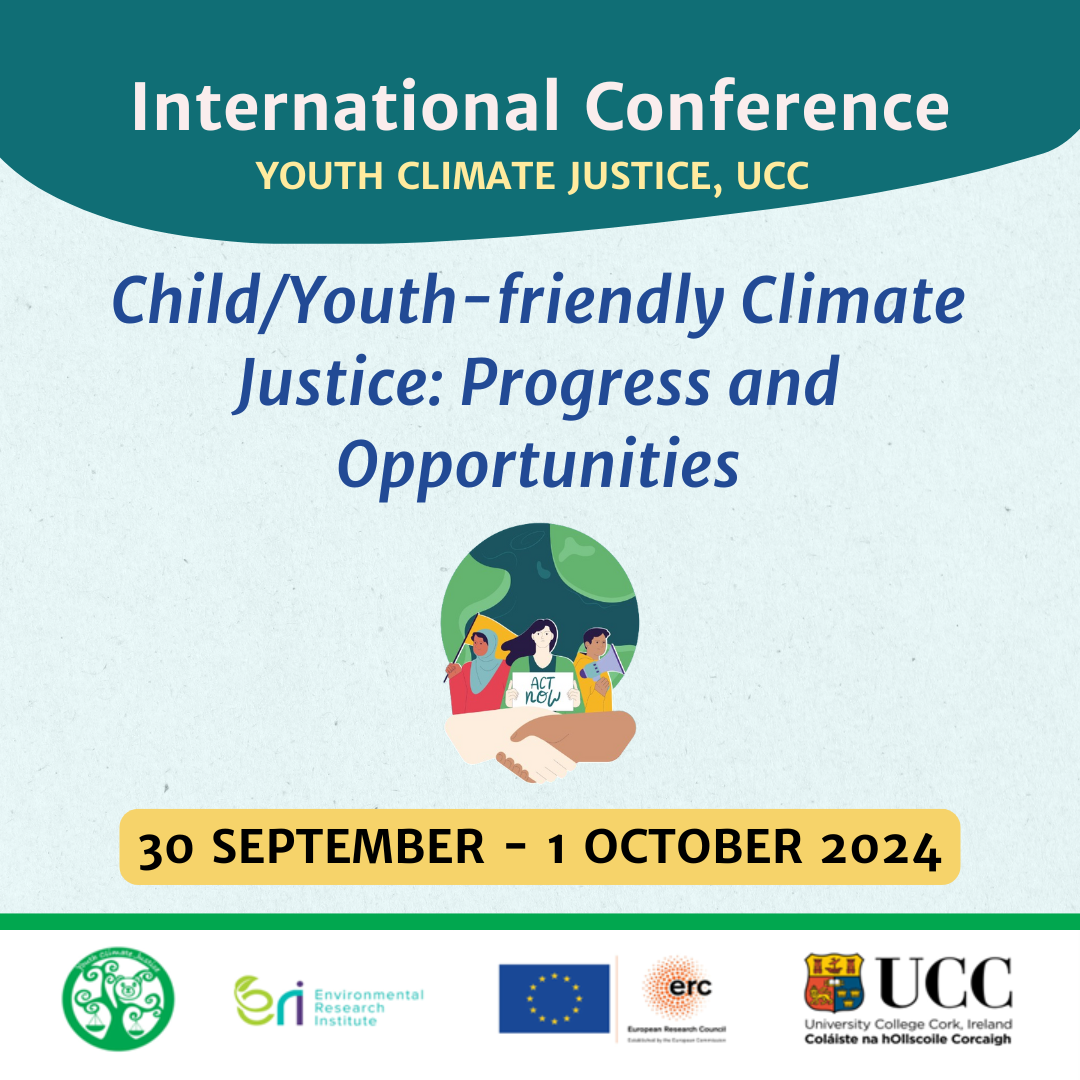 International Conference on Child/Youth-friendly Climate Justice: Progress and Opportunities.