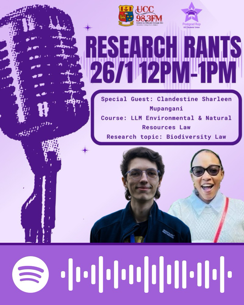 Listen now! \'\'Research Rants\'\' with Clandestine Sharleen Mupangani, LLM Environmental & Natural Resources Law student\n