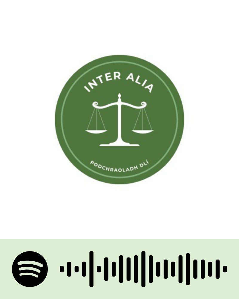New Legal Podcast in Irish hosted by UCC Law and Irish Students