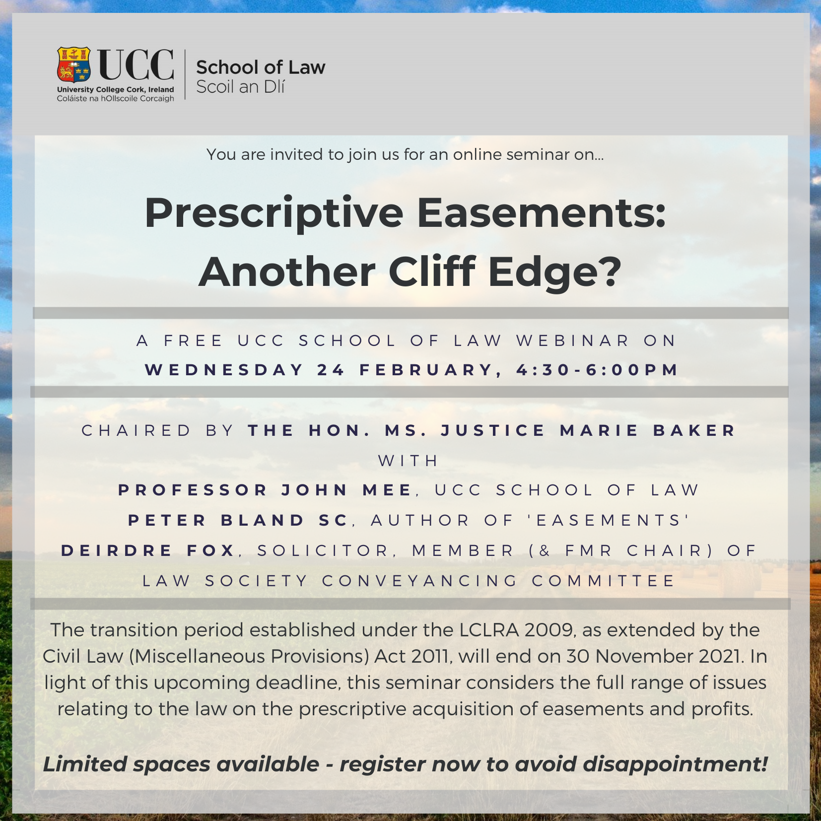 Register Now: UCC School of Law Webinar – “Prescriptive Easements: Another Cliff Edge?”