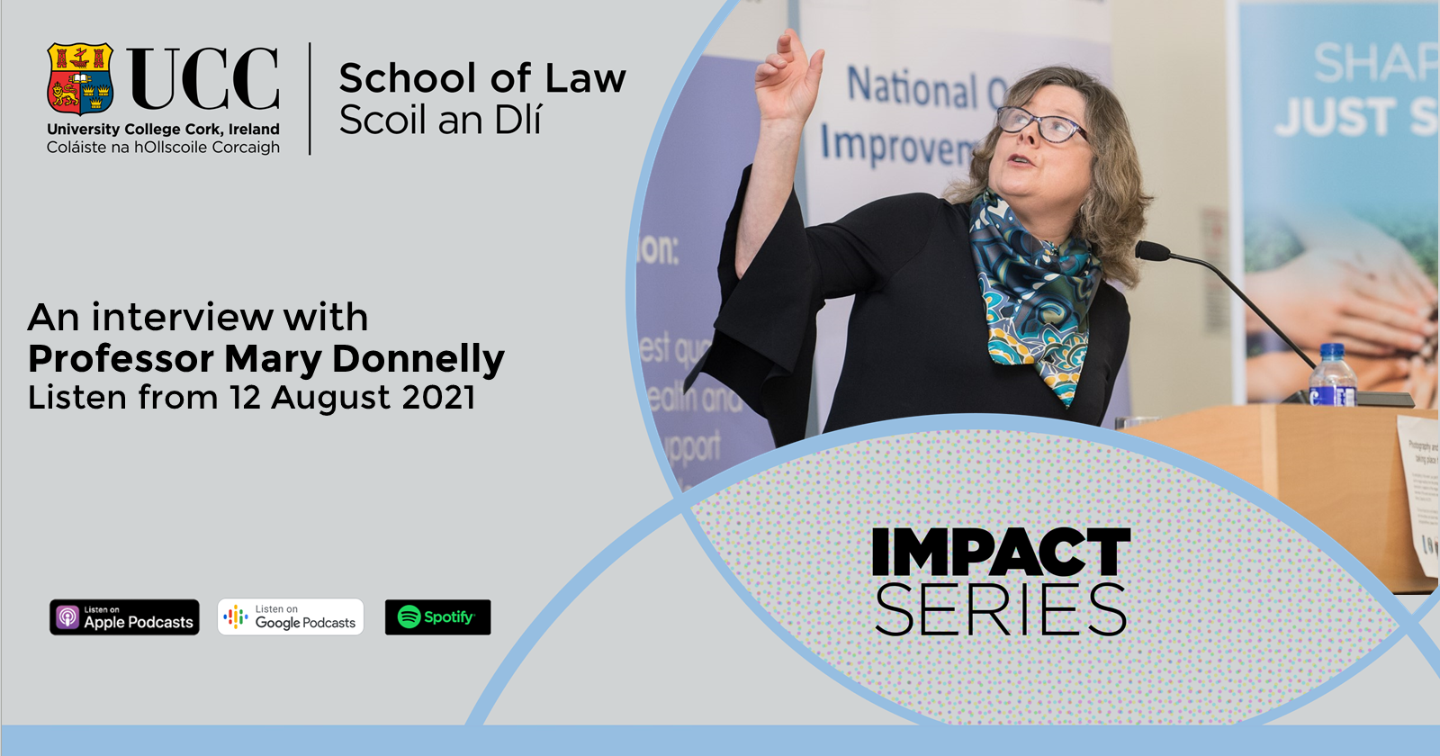 Professor Mary Donnelly discusses health and capacity law, consent issues and research ethics in the latest episode of UCC School of Law’s Impact Series