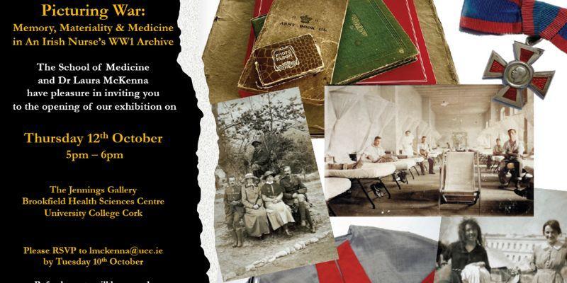 Picturing War: Memory, Materiality & Medicine in An Irish Nurse’s WW1 Archive  