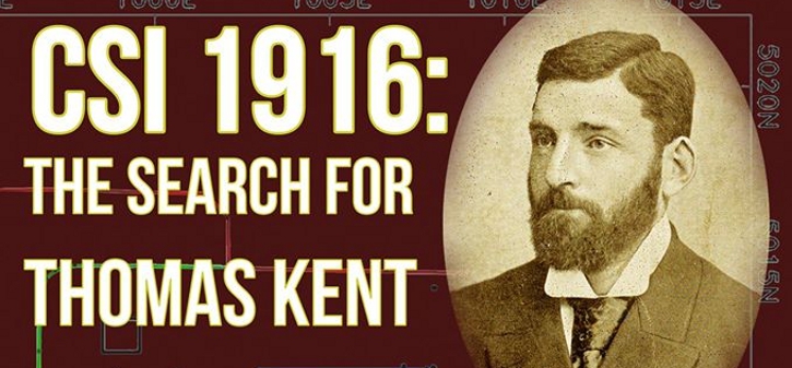 CSI 1916: Science, archaeology and history combine in event to commemorate Thomas Kent