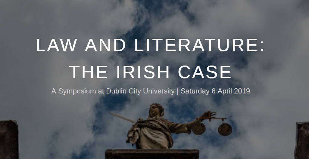 Call for Papers for 'Law and Literature: The Irish Case'