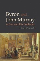 Byron and John Murray: A Poet and his Publisher