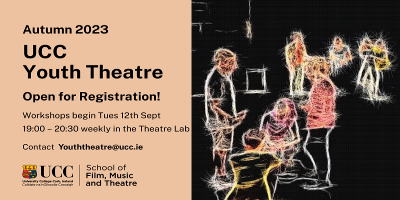 UCC Youth Theatre Registration Open for 2023 - 24