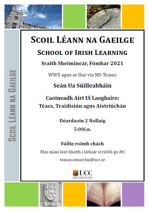 Sraith Seimineár an Fhómhair, Scoil Léann na Gaeilge, COC / School of Irish Learning Autumn Seminar Series, UCC