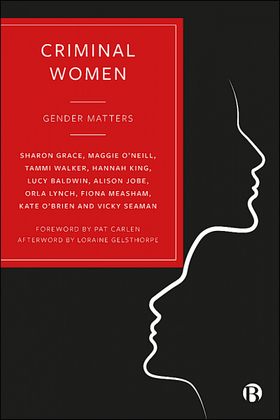 Book Launch: Criminal Women: Gender Matters