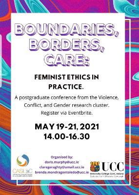 Boundaries, Borders, Care: Feminist Ethics in Practice.
