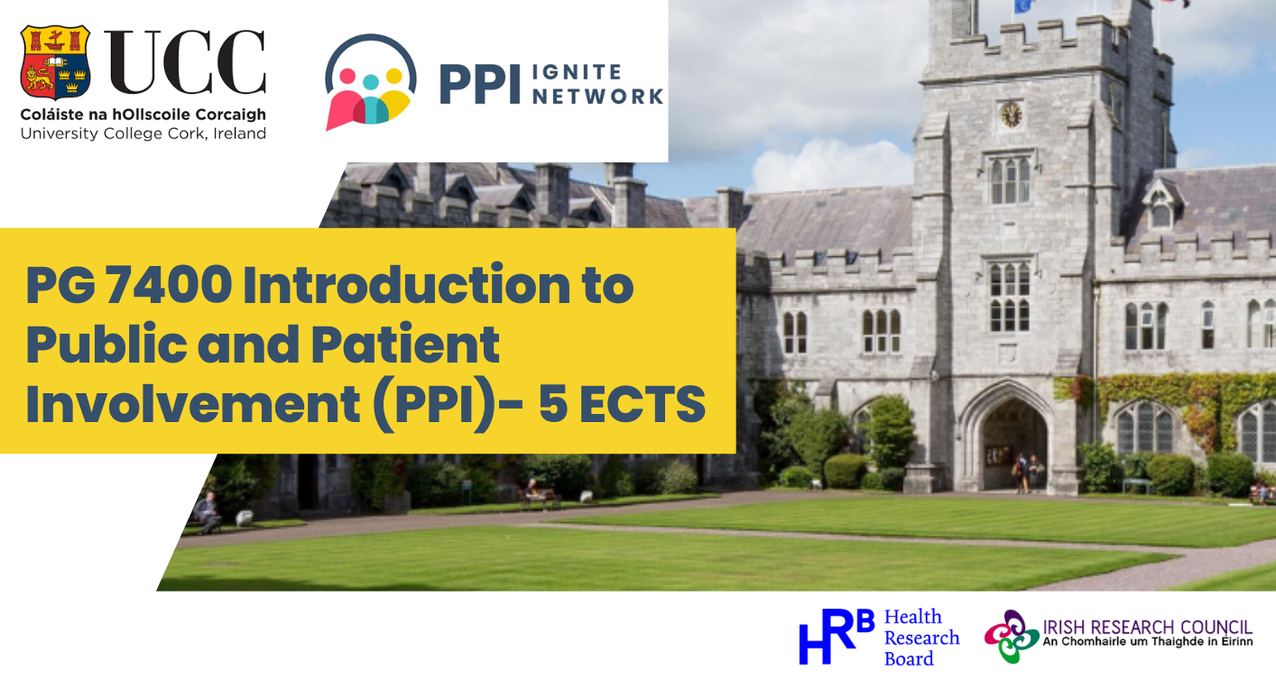 New 5 ECTS PPI Module for UCC Postgraduate Research Students