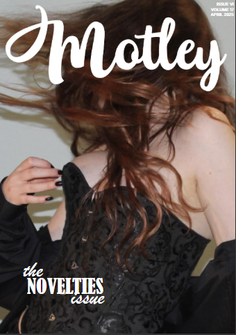 Motley - the Novelties Issue