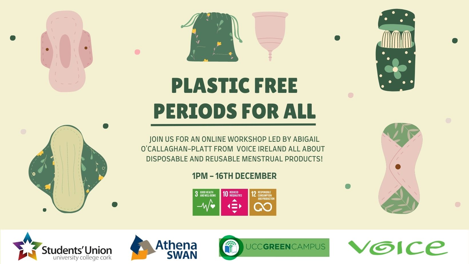 Online workshop about disposable and reusable menstrual products. 