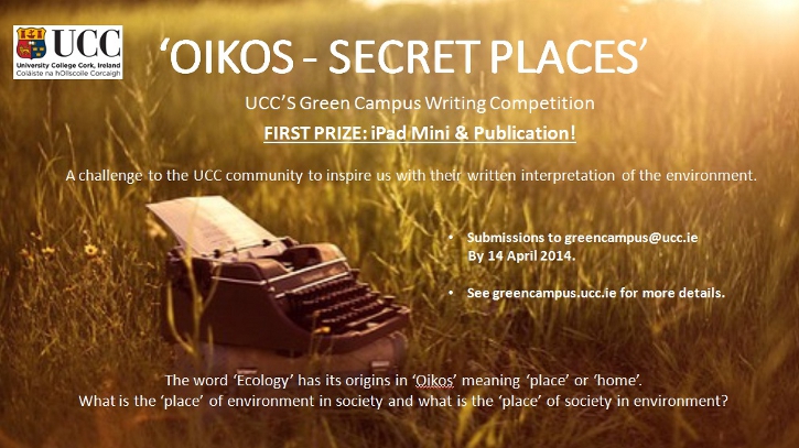 UCC GREEN CAMPUS WRITING COMPETITION: ‘OIKOS – SECRET PLACES’