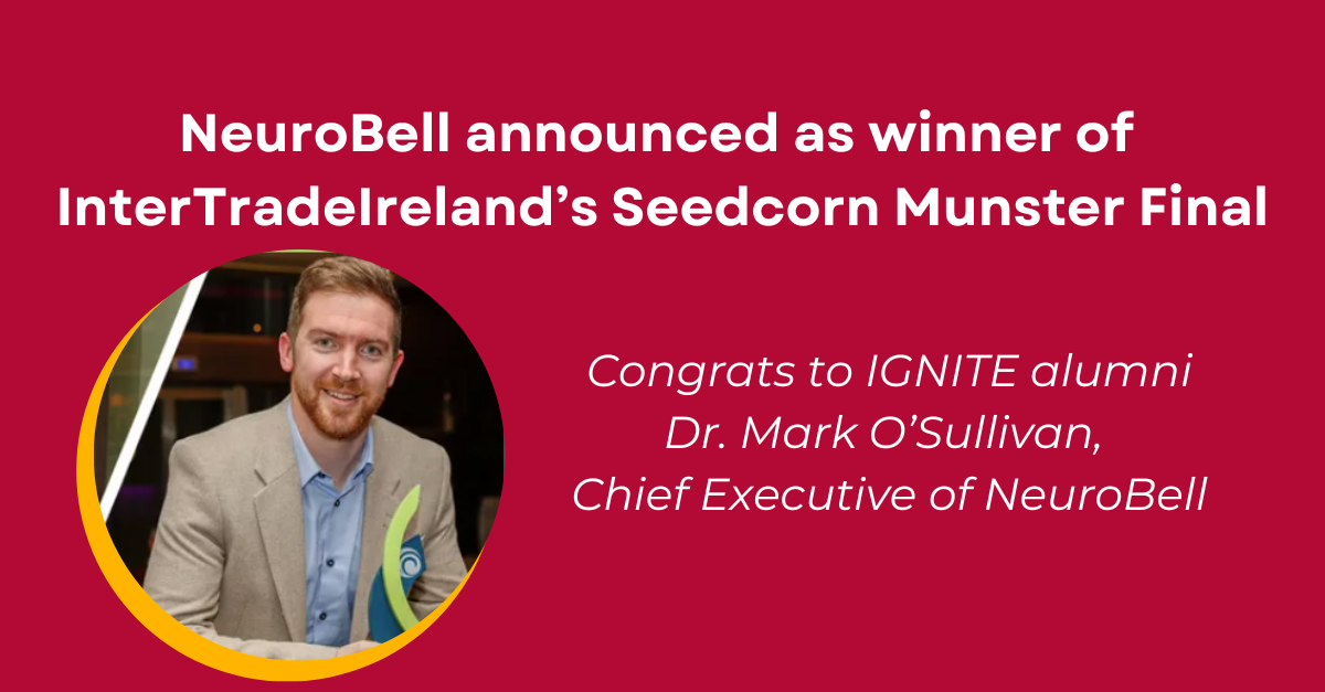 IGNITE Alumni - NeuroBell announced as winners of InterTradeIreland’s Seedcorn Munster Final